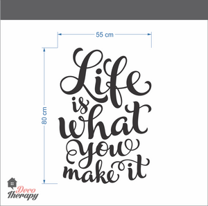 Life Is What You Make It Wall Sticker