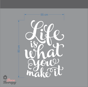 Life Is What You Make It Wall Sticker