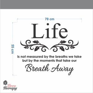 Life Take Breath Away Wall Sticker