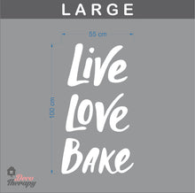 Load image into Gallery viewer, Live Love Bake Wall Sticker