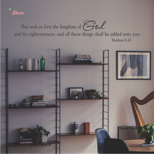 Load image into Gallery viewer, Seek Ye First The Kingdom Of God Matthew Wall Sticker