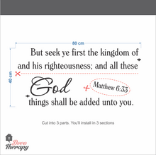 Load image into Gallery viewer, Seek Ye First The Kingdom Of God Matthew Wall Sticker