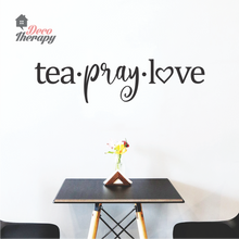 Load image into Gallery viewer, Tea Pray Love Wall Sticker