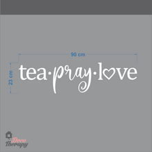 Load image into Gallery viewer, Tea Pray Love Wall Sticker