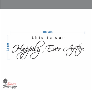 This Is Our Happily Ever After Wall Sticker