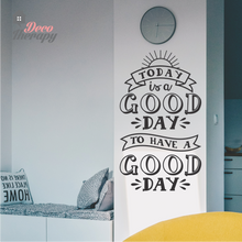 Load image into Gallery viewer, Today Is A Good Day Wall Sticker