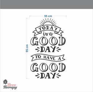 Today Is A Good Day Wall Sticker