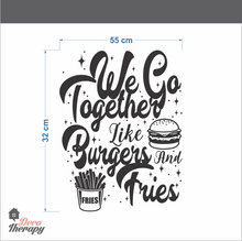 Load image into Gallery viewer, We Go Together Like Burgers and Fries Wall Sticker