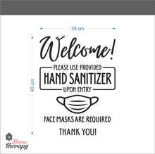 Load image into Gallery viewer, Welcome Please Use Hand Sanitizer Upon Entry Wall Sticker