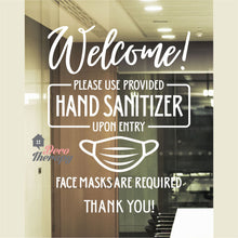 Load image into Gallery viewer, Welcome Please Use Hand Sanitizer Upon Entry Wall Sticker