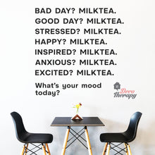 Load image into Gallery viewer, What&#39;s Your Mood Today Milktea Wall Sticker