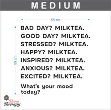 Load image into Gallery viewer, What&#39;s Your Mood Today Milktea Wall Sticker