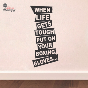 When Life Gets Tough Wall Sticker