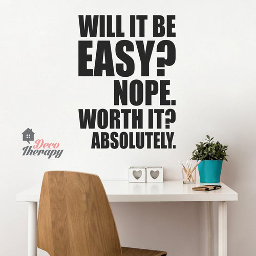 Will It Be Easy Worth Wall Sticker