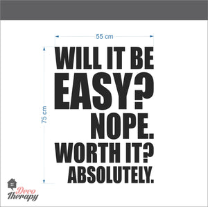 Will It Be Easy Worth Wall Sticker