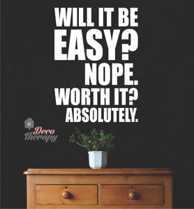 Will It Be Easy Worth Wall Sticker