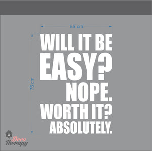 Will It Be Easy Worth Wall Sticker