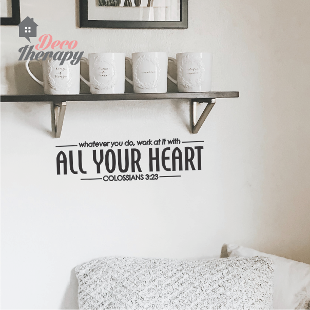 Work At it With All Your Heart V1 Wall Sticker